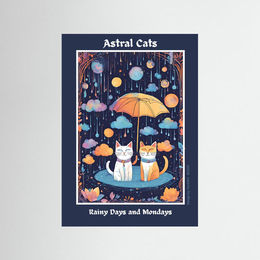 ASTRAL CATS: Rainy Days and Mondays